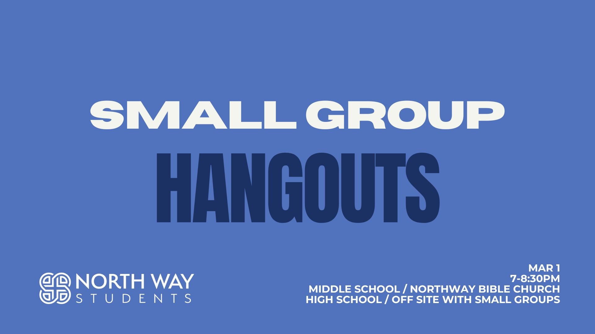 Small Group Hangouts