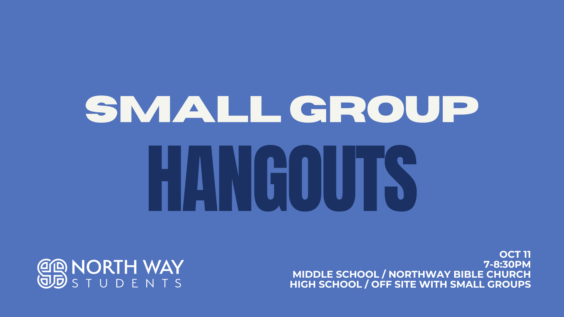 Small Group Hangouts