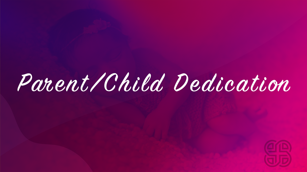 Dedication — North Way Bible Church Leander