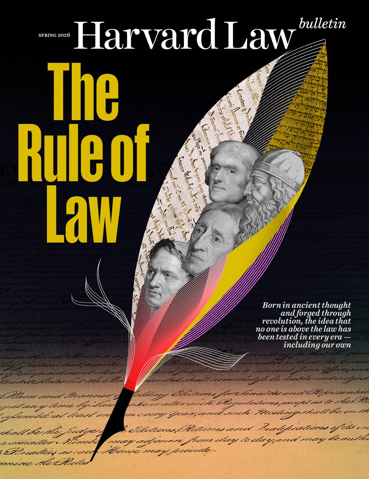         
  
     HARVARD LAW BULLETIN  Spring/Summer 2026  


  
 #block-a1eaa9a34628c47a2992 {
    
    --tweak-text-block-radius: 0px 0px 0px 0px;
  
    --tweak-text-block-radius: unset;
    --stroke-style: none;--stroke-thickness: 6px;
    
     