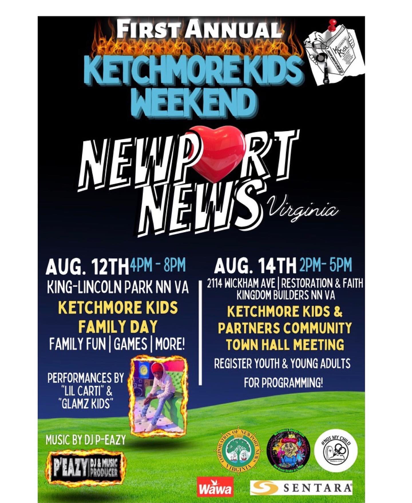 JOIN US IN #NewportNews #VA On August 12 And 14‼️

🔥FIRST ANNUAL KETCHMORE KIDS WEEKEND 🔥

@cartier_fresh_ @djpeazy_h.a.m  @wawa @sentarahealth @cupsbuttar @cityofnn 

#Youth #Family #Community #Action #Doing #Our #Part #757 #FREE #Family #Fun #Mus