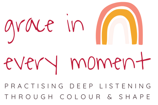 grace in every moment :: practising deep listening through colour and shape