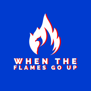 When_The_Flames_Go_Up85eq4_300x300 - blue.png