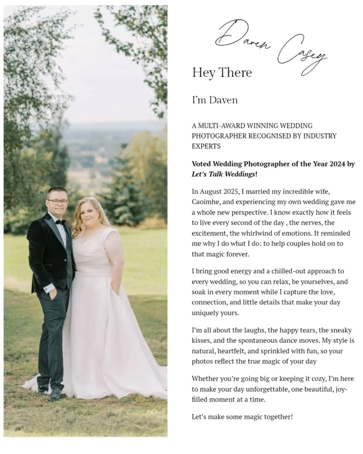 Your wedding photos aren&rsquo;t just images  they&rsquo;re the first chapter of your family&rsquo;s story.

I believe in capturing every moment with natural elegance. My approach is relaxed but intentional: I guide when needed, but always let your d