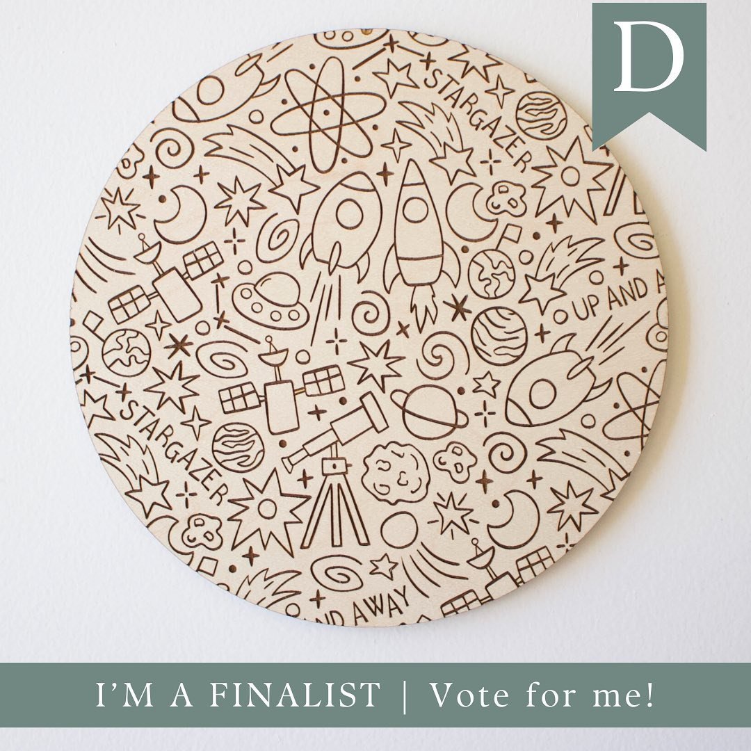 What a great way to start the week! My space pattern was chosen as one of the top 12 finalists in the Art for Lasers Design Contest! ✨ Two winners will be chosen by popular vote (one in each category, my pattern is in the kids category) and voting is