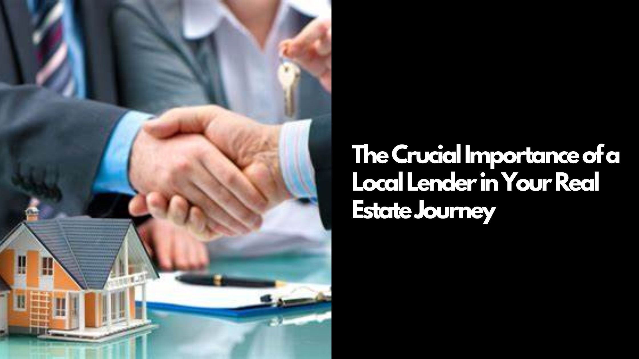 The Crucial Importance of a Local Lender in Your Real Estate Journey ...