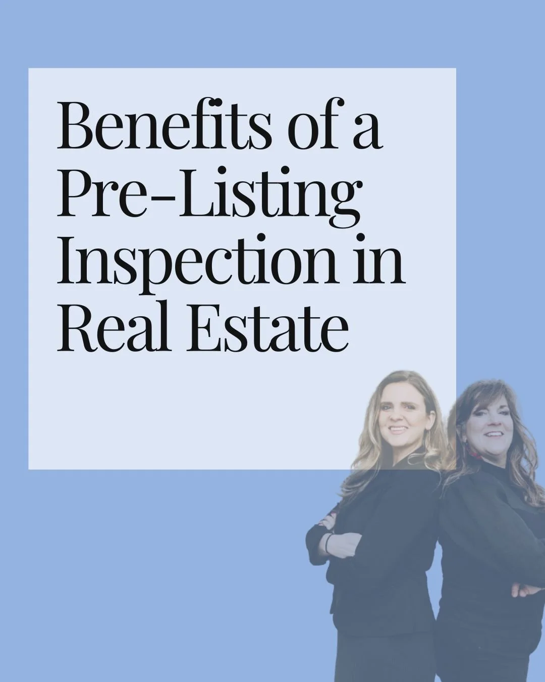 Benefits of a Pre-Listing Inspection in Real Estate