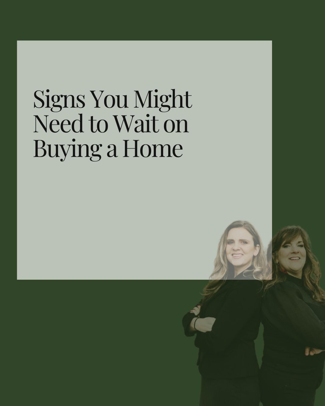 Signs You Might Need to Wait on Buying a Home
