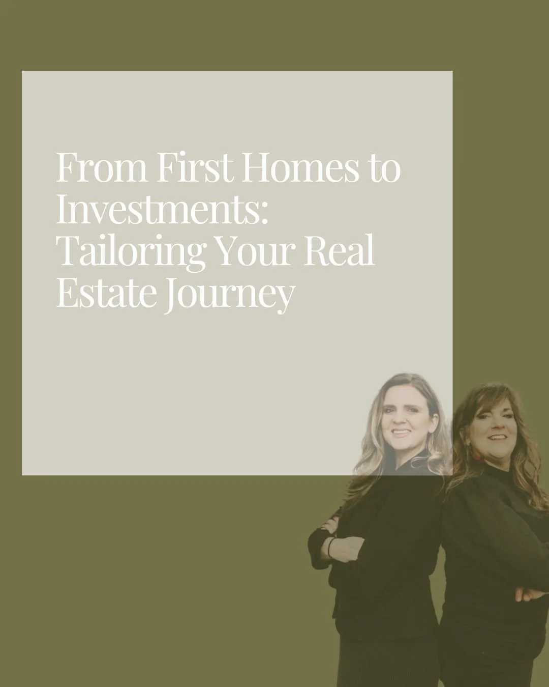 From First Homes to Investments: Tailoring Your Real Estate Journey