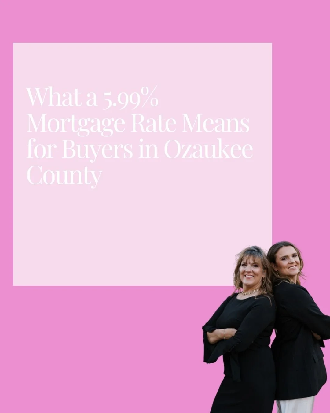 What a 5.99% Mortgage Rate Means for Buyers in Ozaukee County