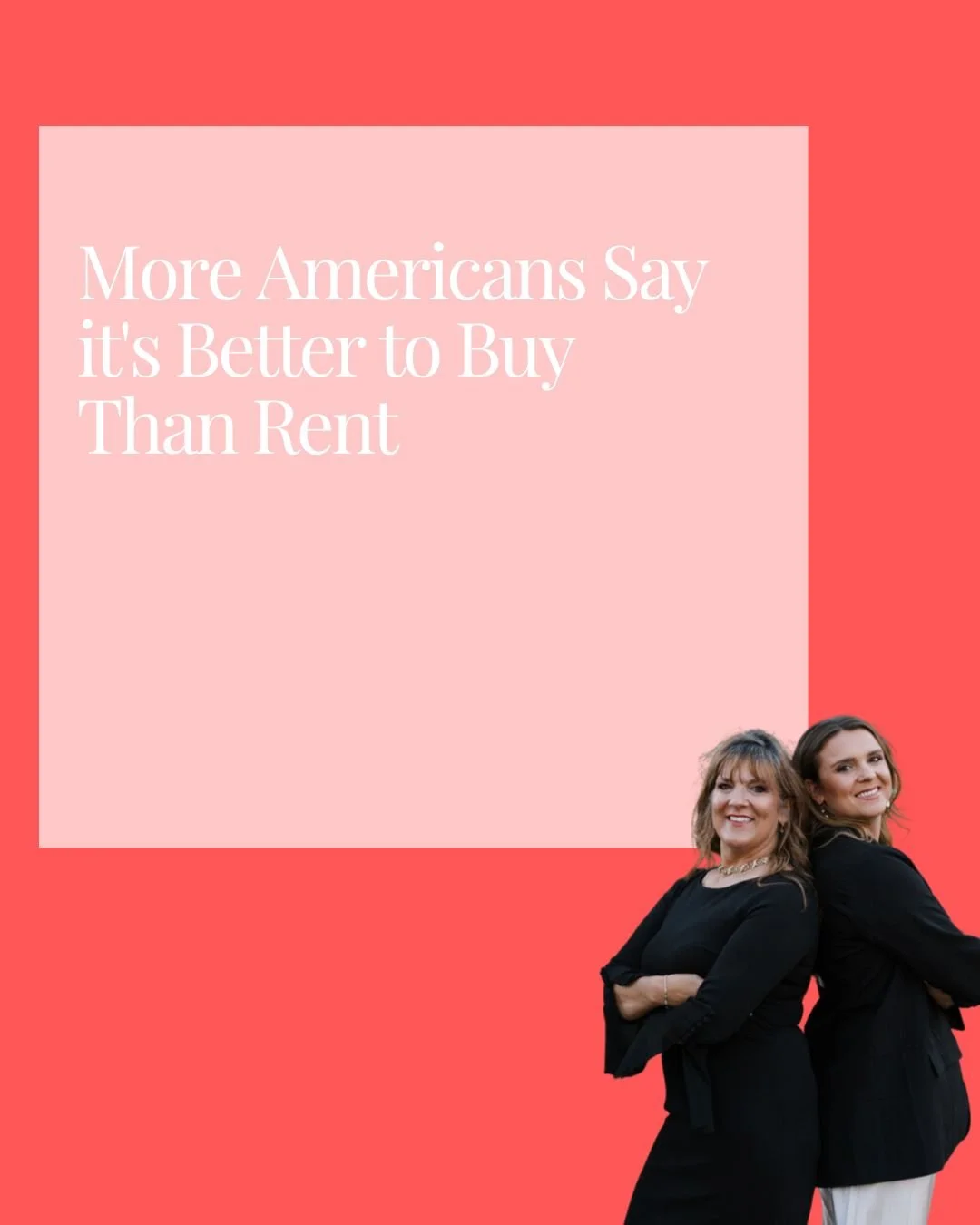More Americans Say it's Better to Buy Than Rent