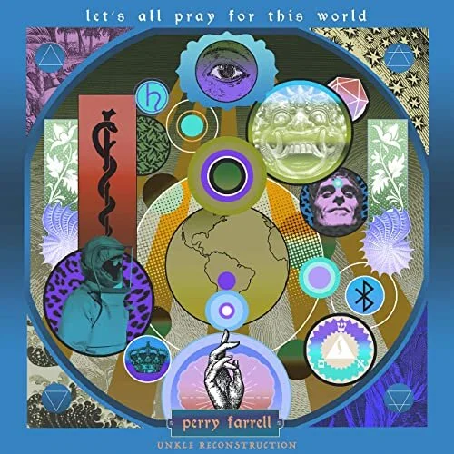 PERRY FARRELL - “Lets all pray for this world”

UNKLE Reconstruction

[remix programmer & additional production]