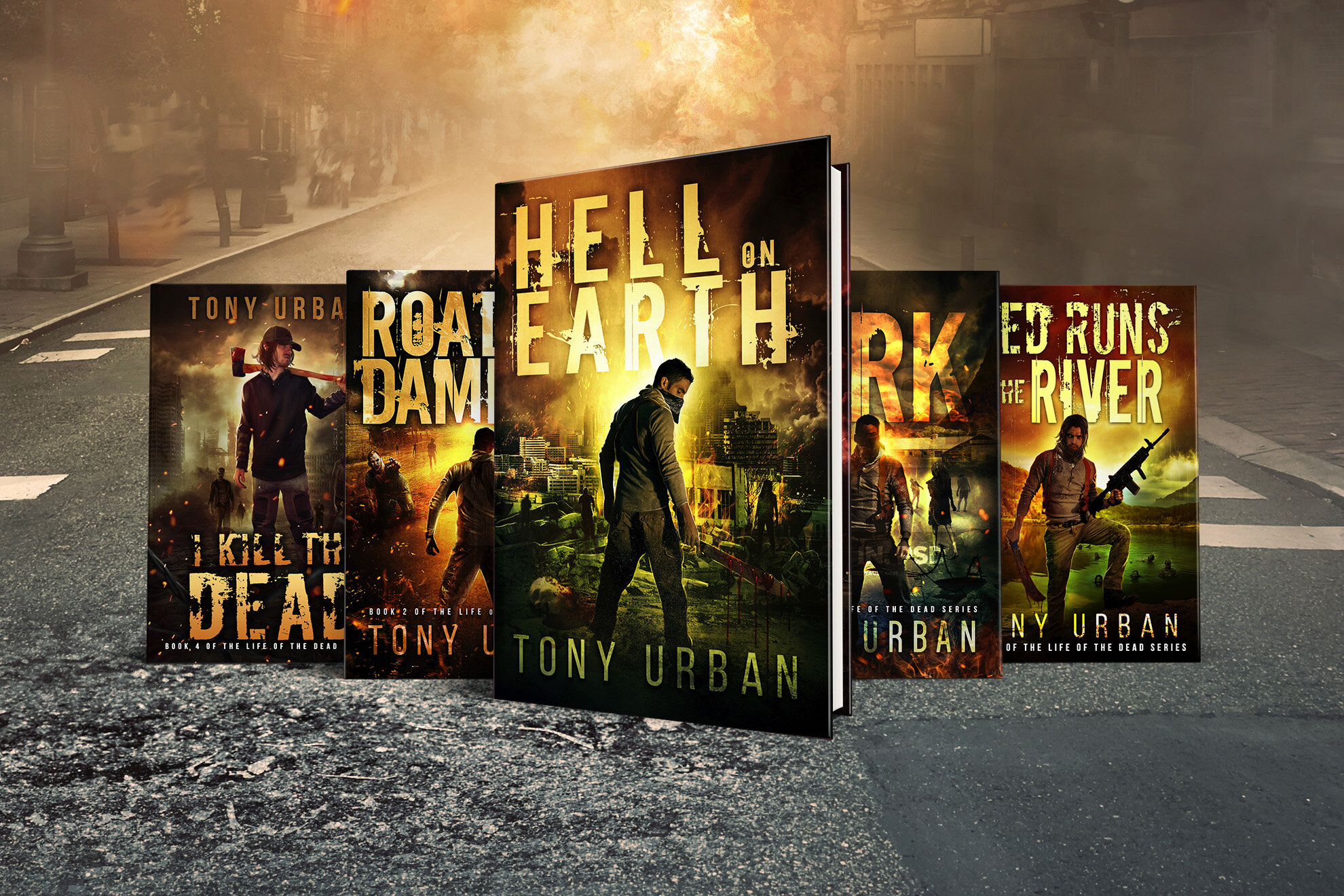 Life Of The Dead A Zombie Apocalypse Series By Tony Urban Tony Urban