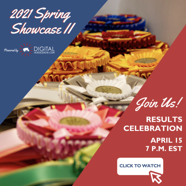 Join Us for the IHSA Spring Showcase II Online Horse Show Results Celebration, powered by DigitalHorseShow.com