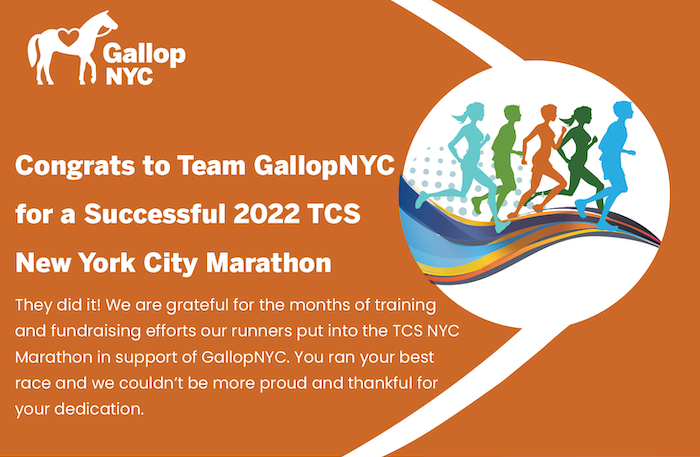 Congrats to Team GallopNYC for a Successful 2022 TCS New York City Marathon