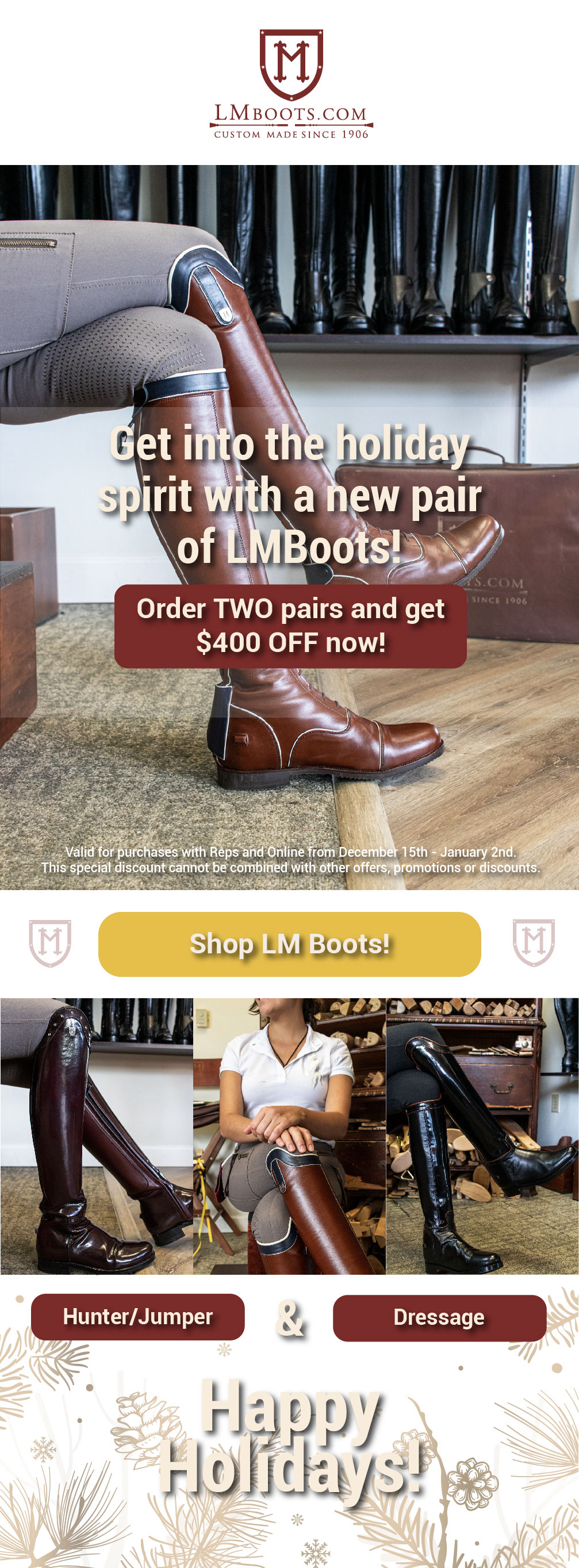 Get up to $400 OFF in LMBoots!