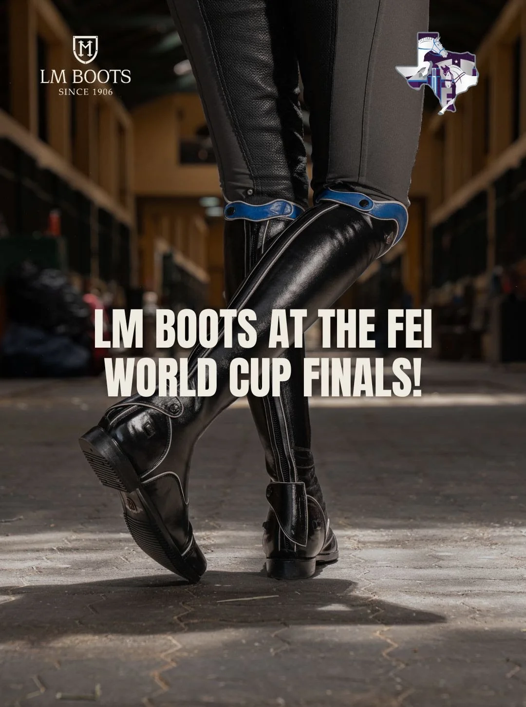 LM Boots will be at the FEI World Cup Finals