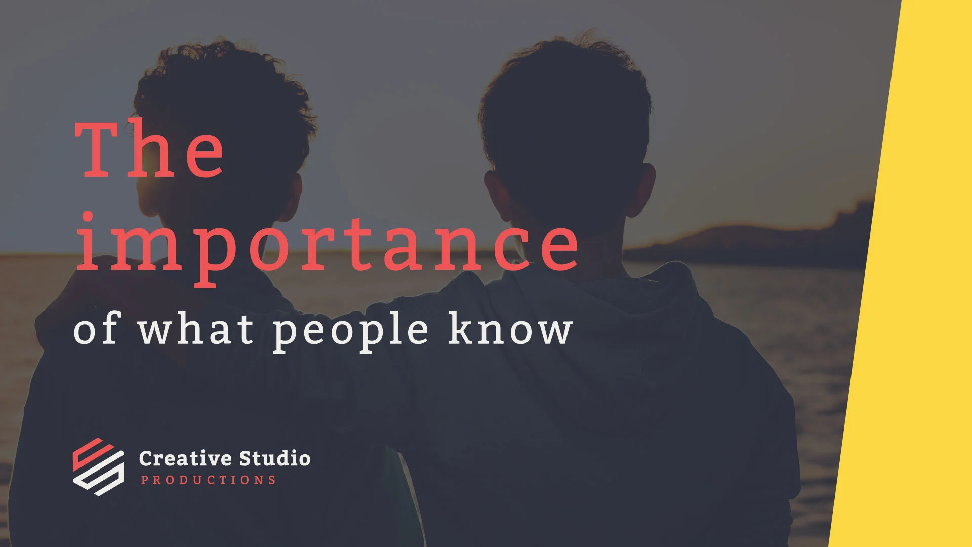 2021-Creative-Studio-Productions-Blog-The-Importance-of-what-People-Know-1920x1080.jpg