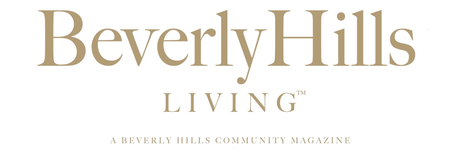 Beverly Hills Living | Private Community Magazine