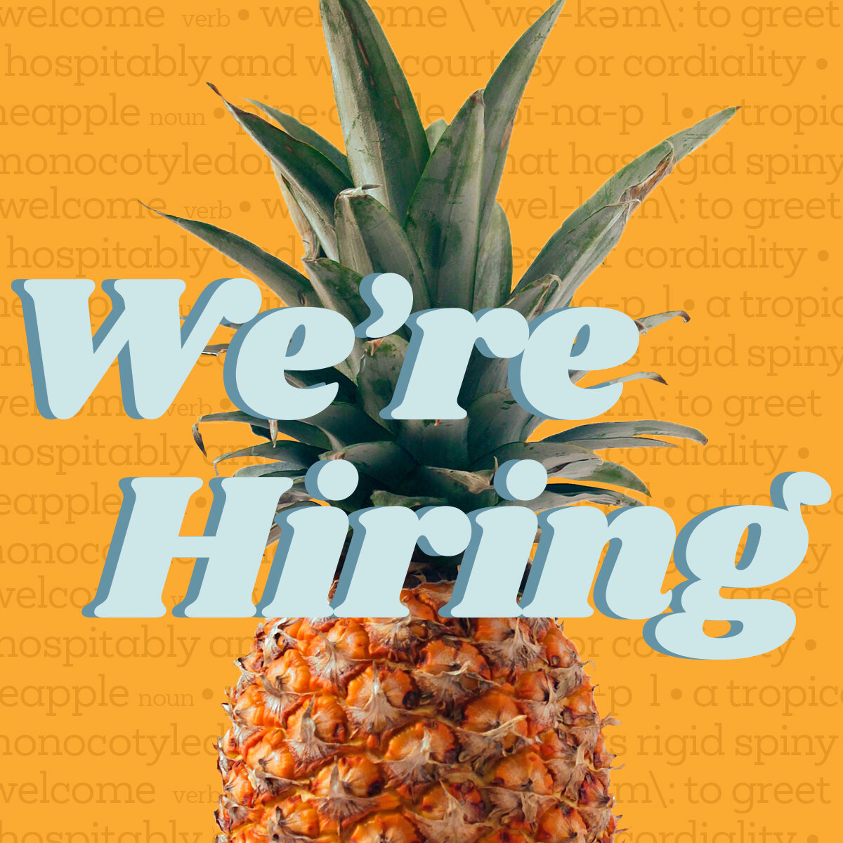 Pineapple we're hiring.jpg