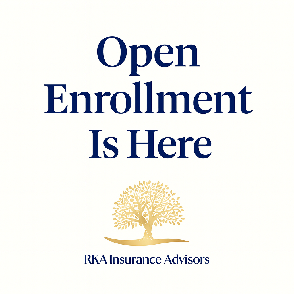 OPEN ENROLLMENT IS HERE 