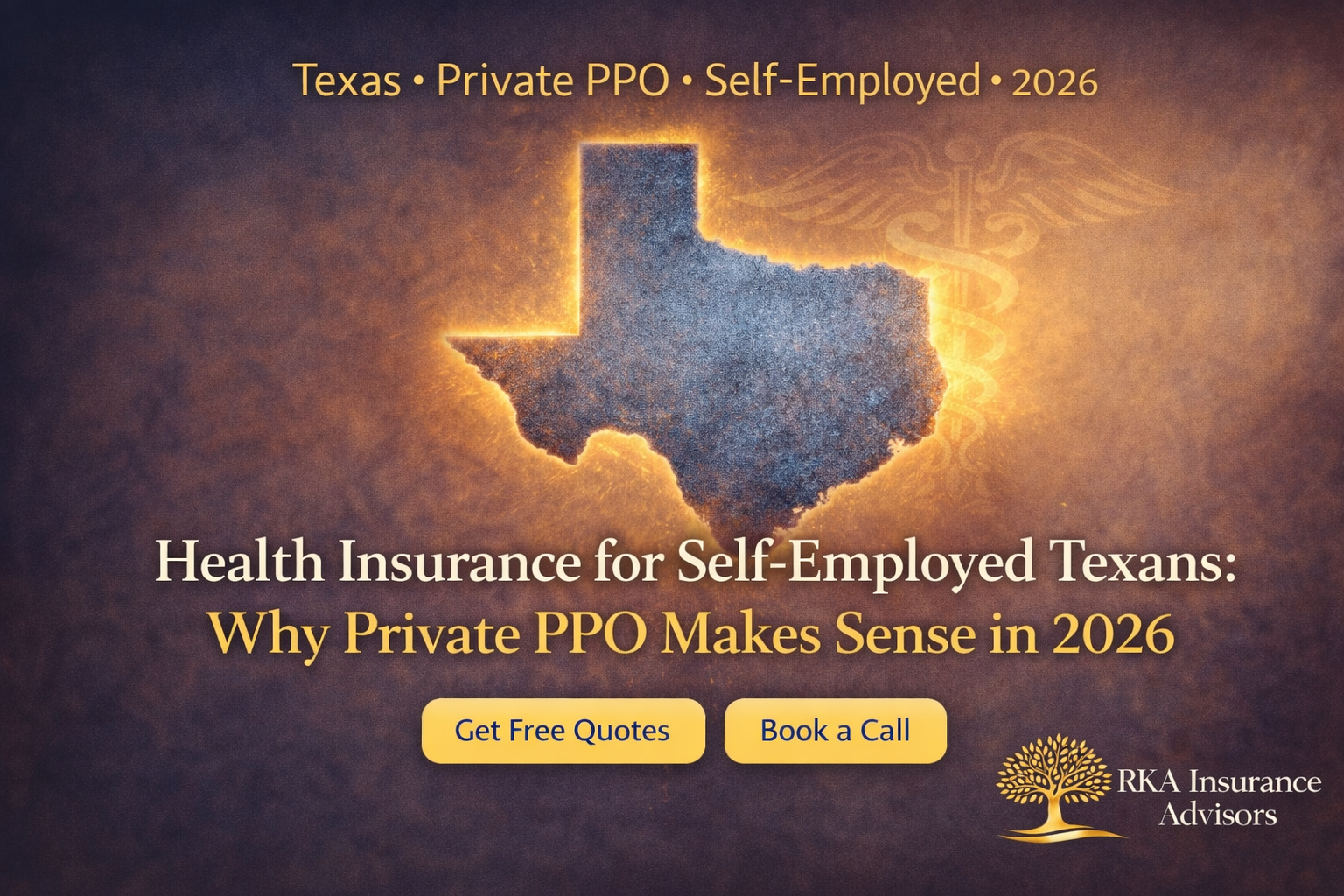 Health Insurance for Self-Employed Texans: Why Private PPO Makes Sense in 2026