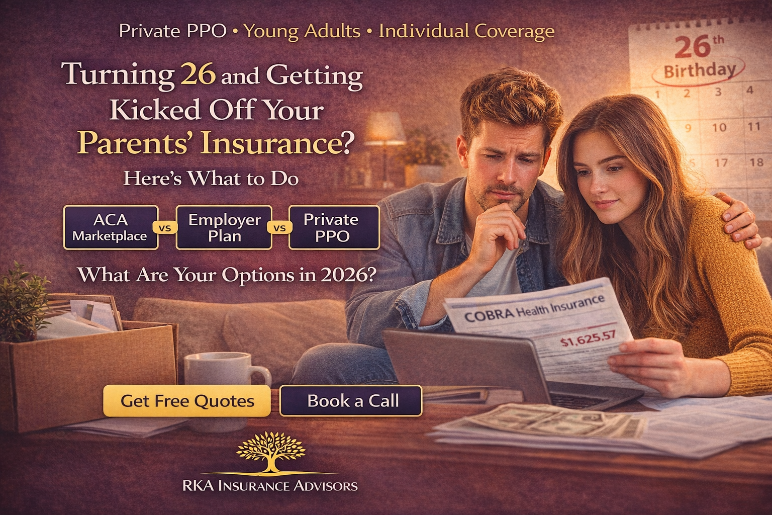 Turning 26 and Getting Kicked Off Your Parents' Insurance? Here's What to Do