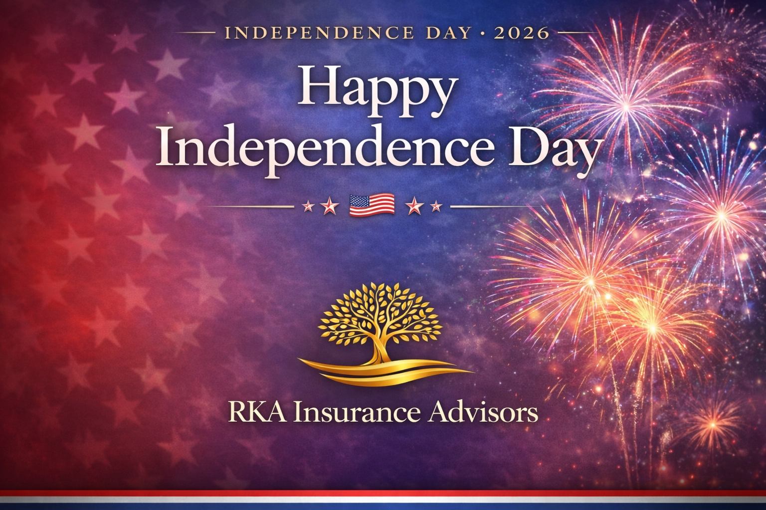 Independence Day 2026 — A Note From RKA Insurance Advisors