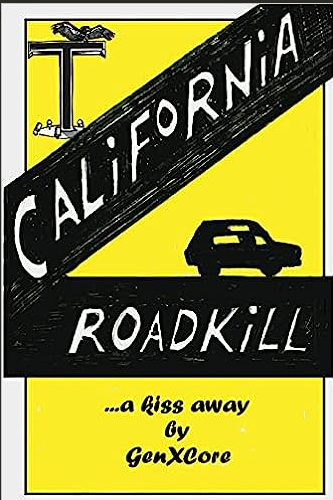 Episode 39 Reckoning and Redemption: GenXCore Unveils the Punk Rock Soul of His Novel ‘California Roadkill’