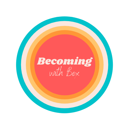 Becoming with Bex