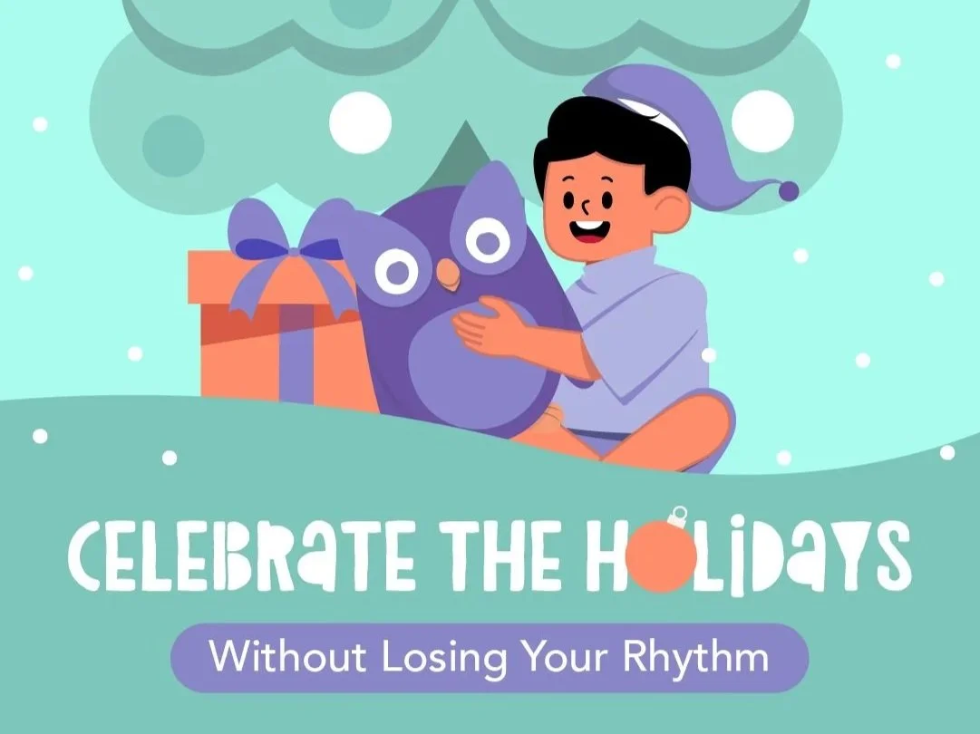 Celebrating the Holidays Without Losing Your Rhythm