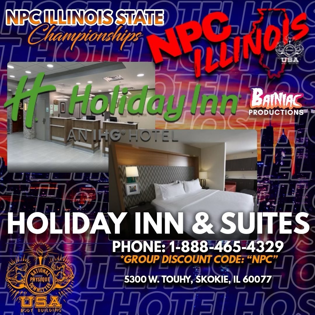 🥇 Host Hotel for the 2024 NPC Illinois State Championships 🥇
🏆 Holiday Inn &amp; Suites Chicago North Shore Skokie🏆

☎️ Phone: 1-888-465-4329

⭐️Group Discount code: &ldquo;NPC&rdquo; ⭐️

📍 5300 W. Touhy | Skokie, IL 60077

#NPC #NPCIllinois #Il