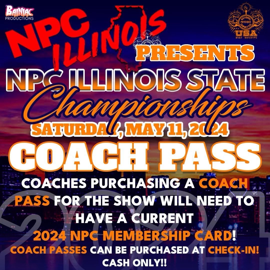 🚨 Attention Coaches that are planning on purchasing a Coach Pass for the 2024 NPC Illinois State Championships:

🥇Coaches purchasing a Coach Pass ($125) for the show will need to have a current NPC Membership Card($150)!

✅ To purchase an NPC Membe