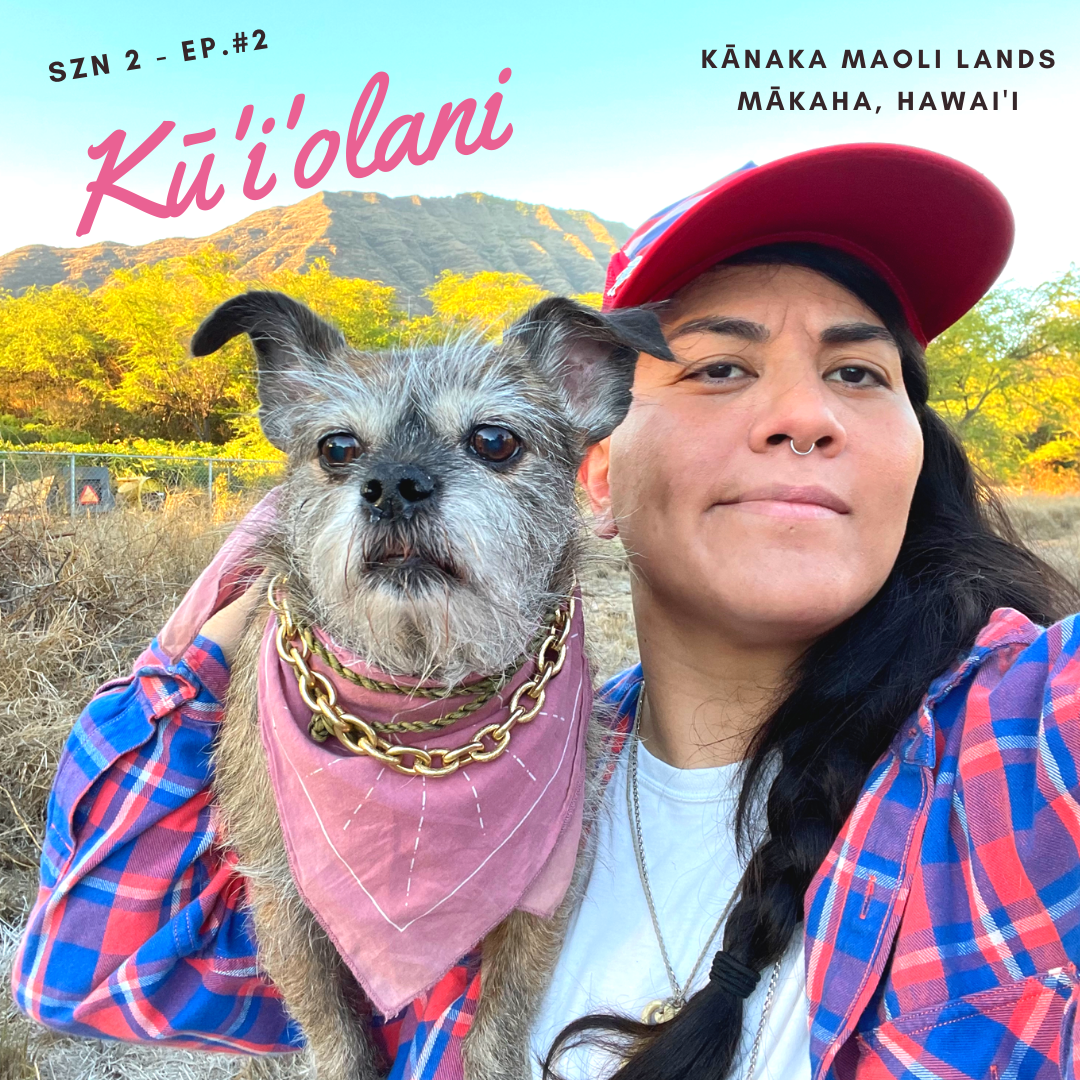 Episode 2 - Kūʻiʻolani Cotchay