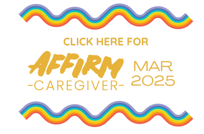 AFFIRM Caregiver Training  March 11-13 2025