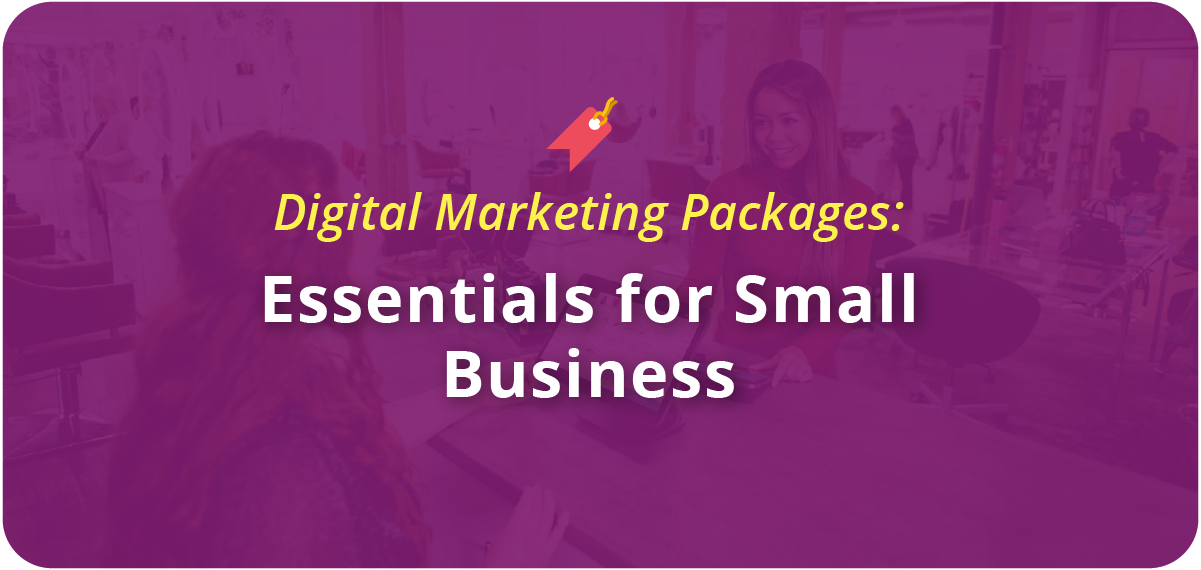 Digital marketing packages: essentials for small business