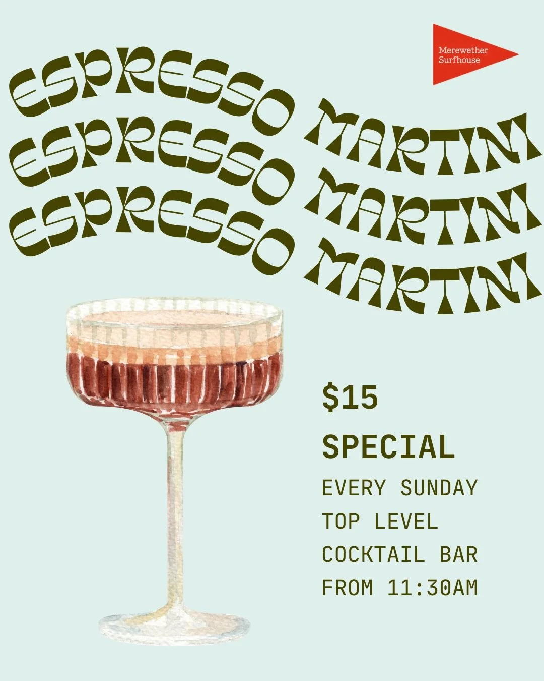 📣 $15 Espresso Martini SUNDAYS 📣
Available all day from 11:30am in our Top Level Cocktail Bar
#merewethersurfhouse