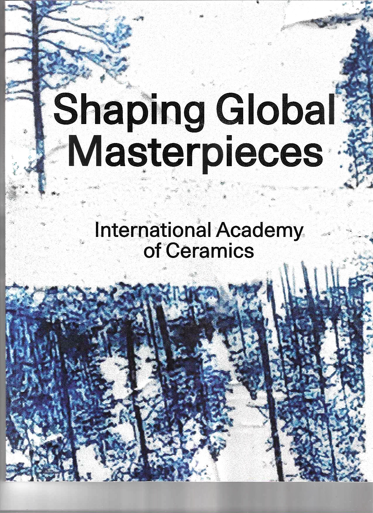 Shaping Global Masterpieces: International Academy of Ceramics