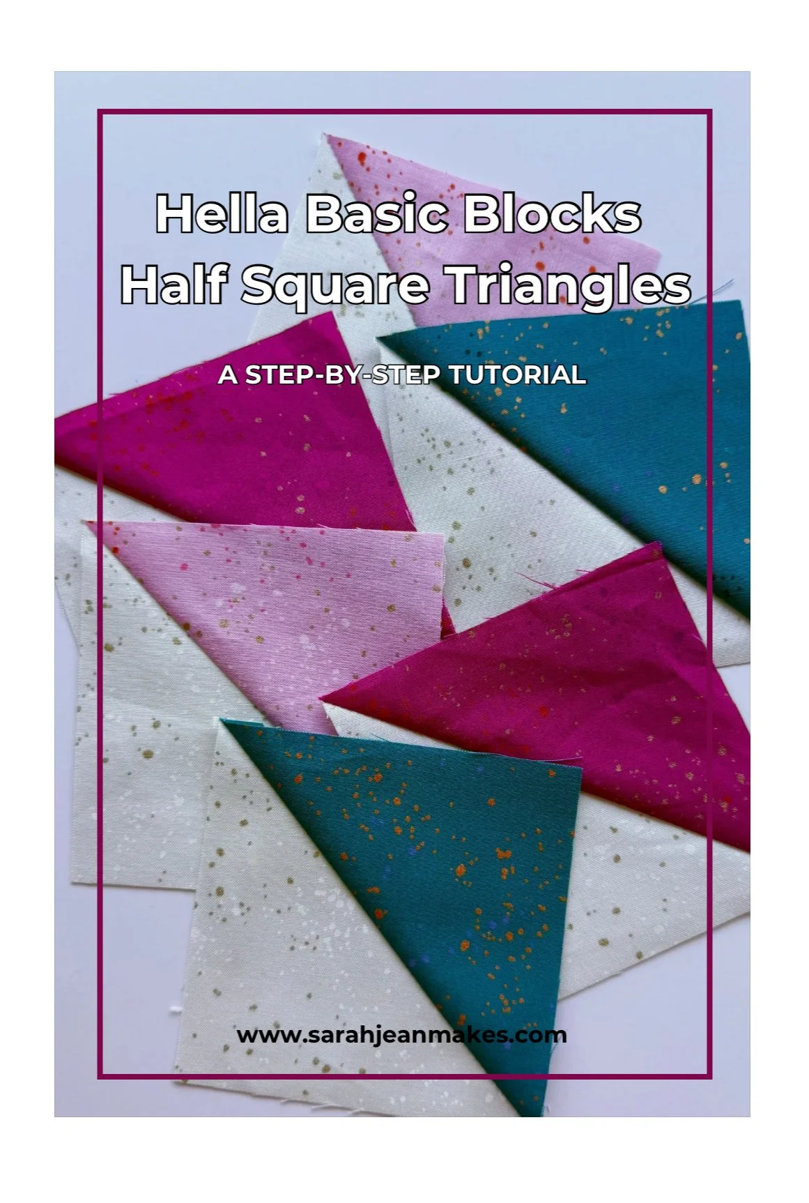 Hella Basic Blocks: Half Square Triangles