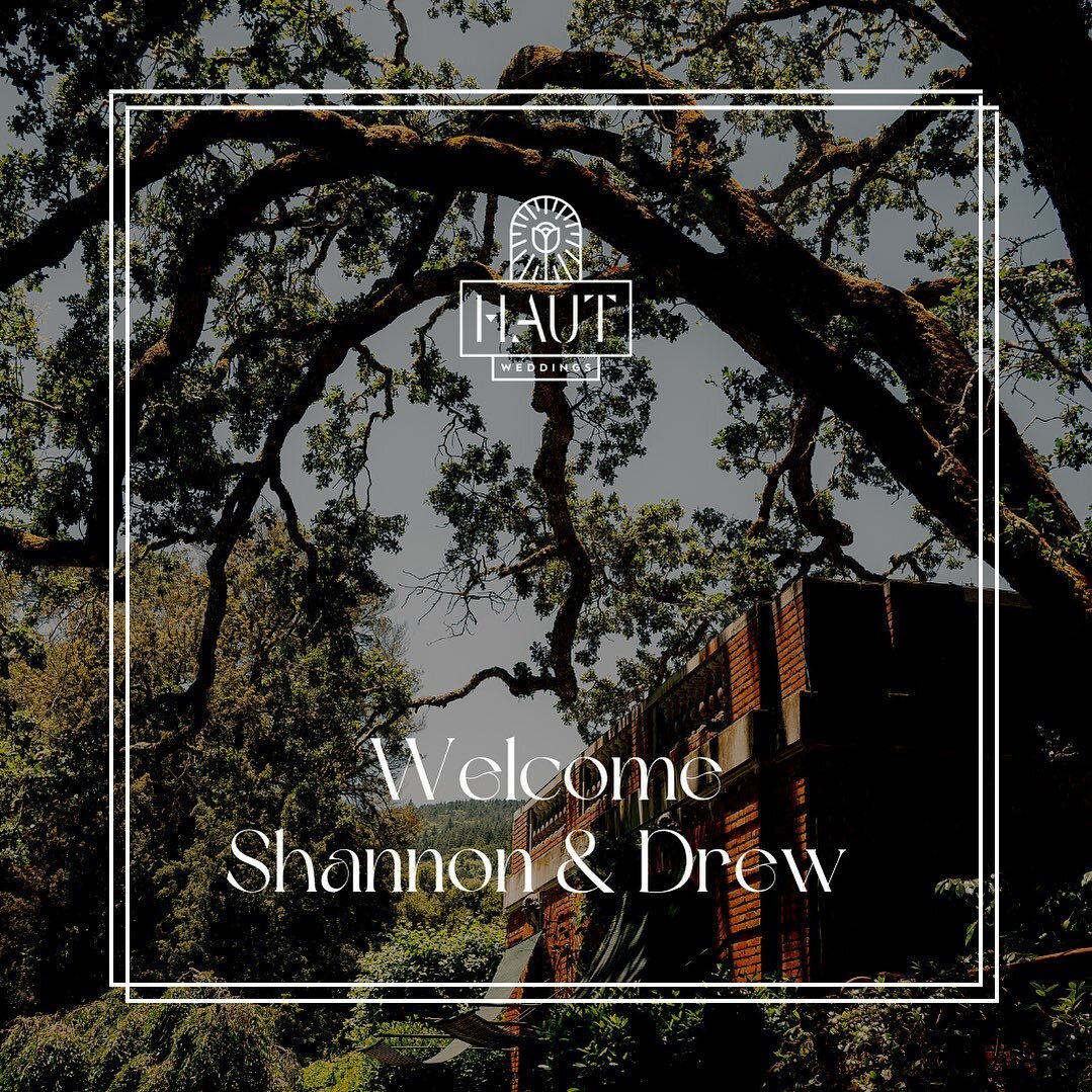 Welcome to Haut Weddings Shannon &amp; Drew! Thank you for trusting our team with your celebration!