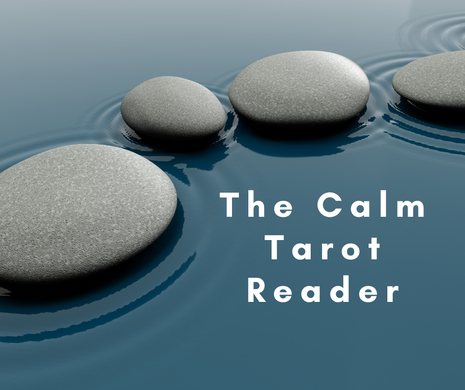 The Calm Tarot Reader