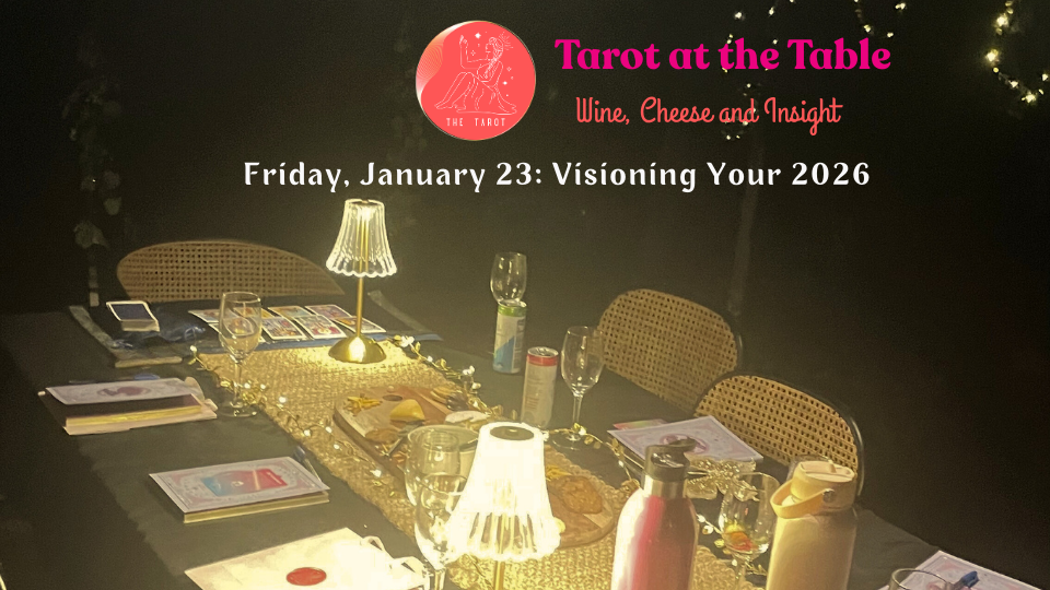 Tarot at the Table - Visioning Your 2026