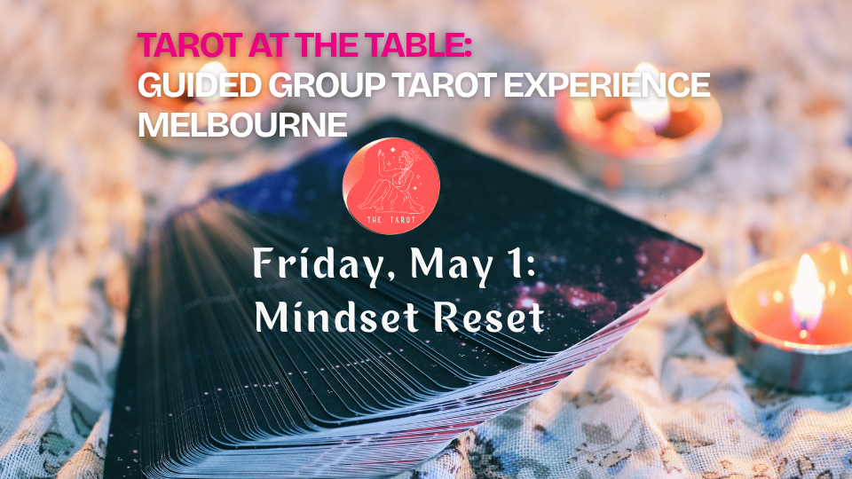 Tarot at The Table — Mindset Reset