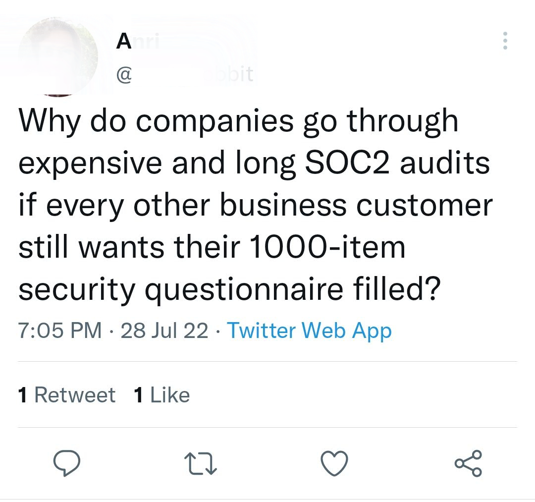 Why SOC2 if every customer still wants security questionnaire filled?