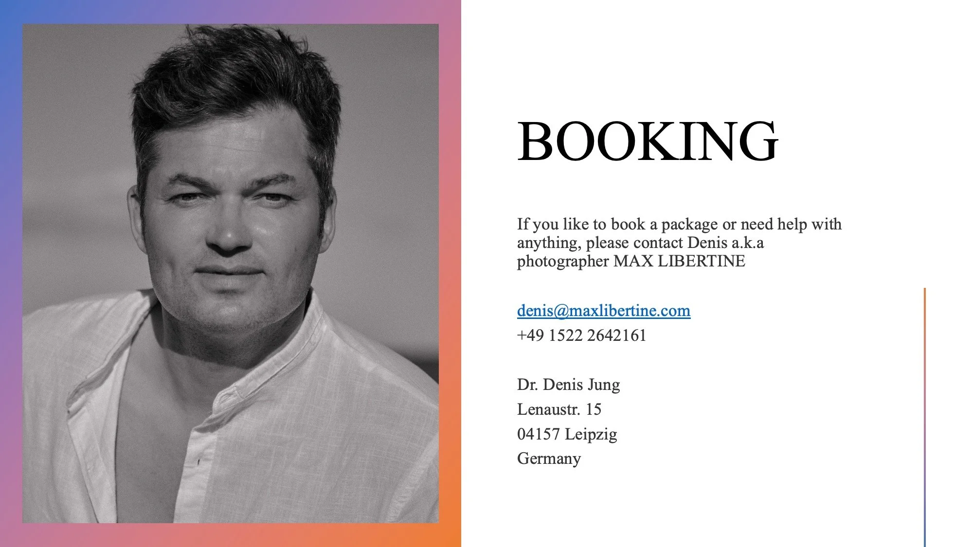 A black-and-white portrait of Dr. Denis Jung on the left side of the image. The right side displays contact information for booking, including a phone number, email address, and physical address in Leipzig, Germany, with the heading 'Booking' in bold.