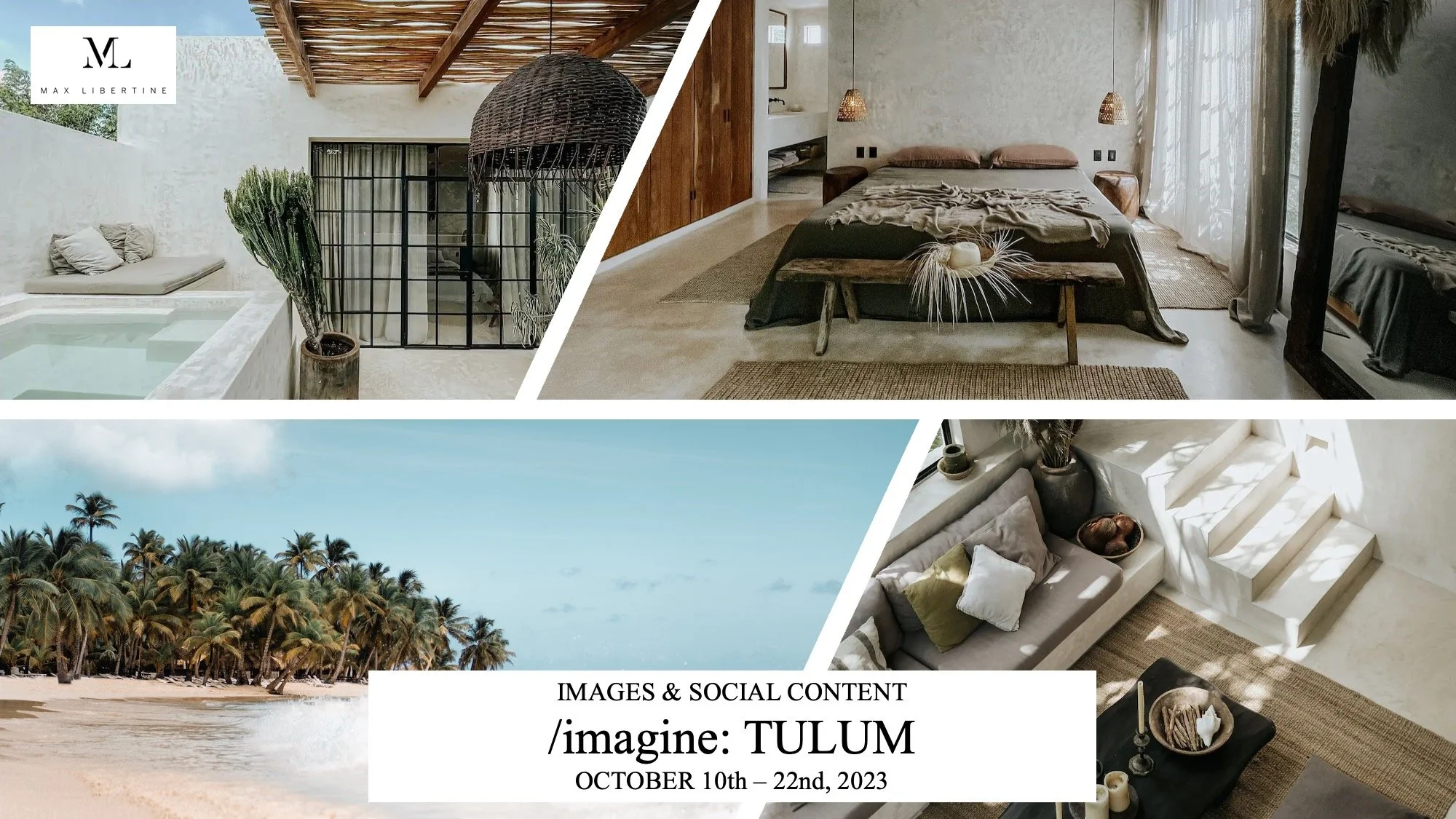 Collage of images including a tropical beach with palm trees, a relaxation area with a hot tub and outdoor seating, and cozy interior spaces of a home or resort with beds, a sofa, stairs, and decorative decor, promoting travel to Tulum from October 10th to 22nd, 2023.