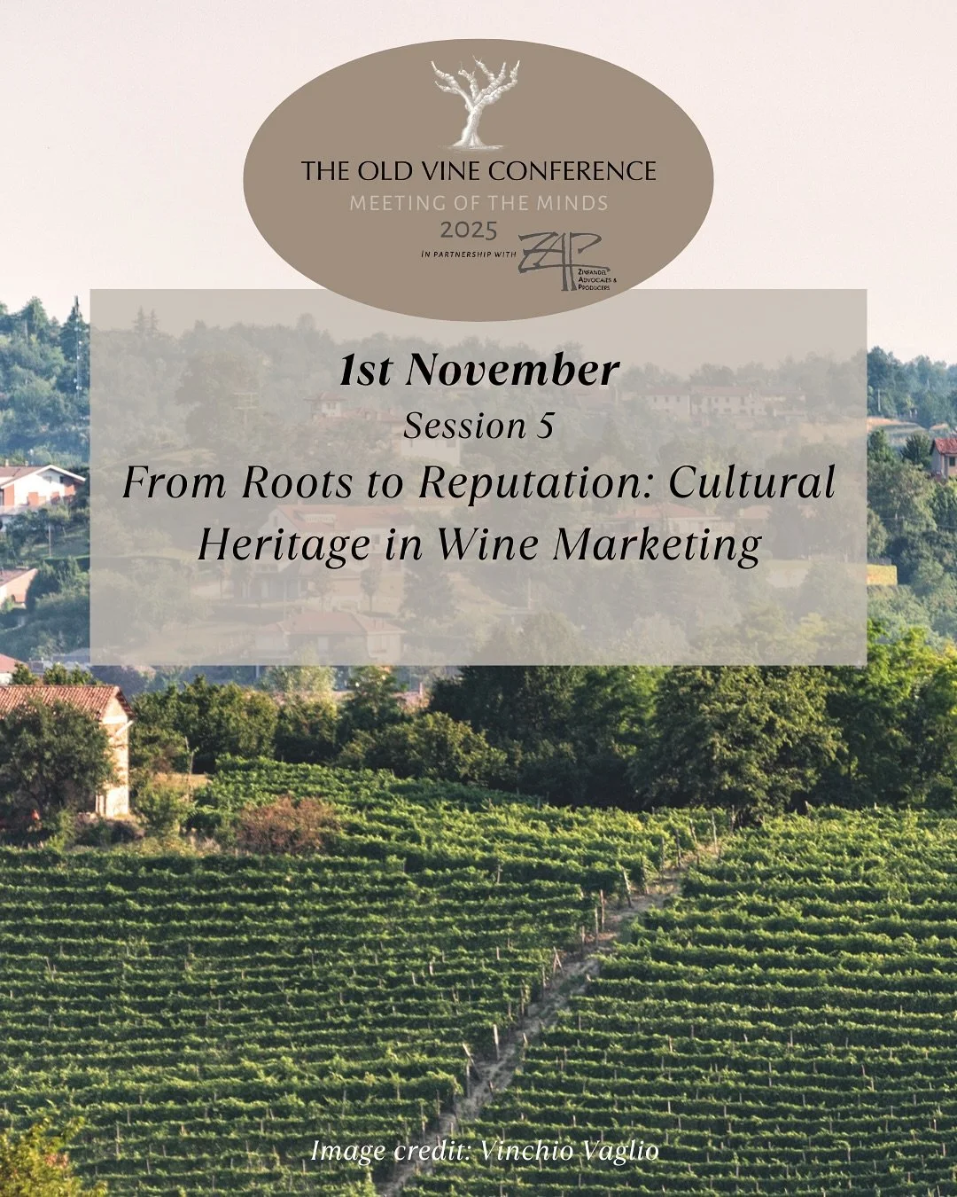 📣 1st November, 2:15 PM PDT &ndash; Marketing &amp; Communication

From Roots to Reputation: Cultural Heritage in Wine Marketing 🌿✨

How do old vines shape authentic brands, define regions, and stand out in a crowded marketplace? 

This session unc
