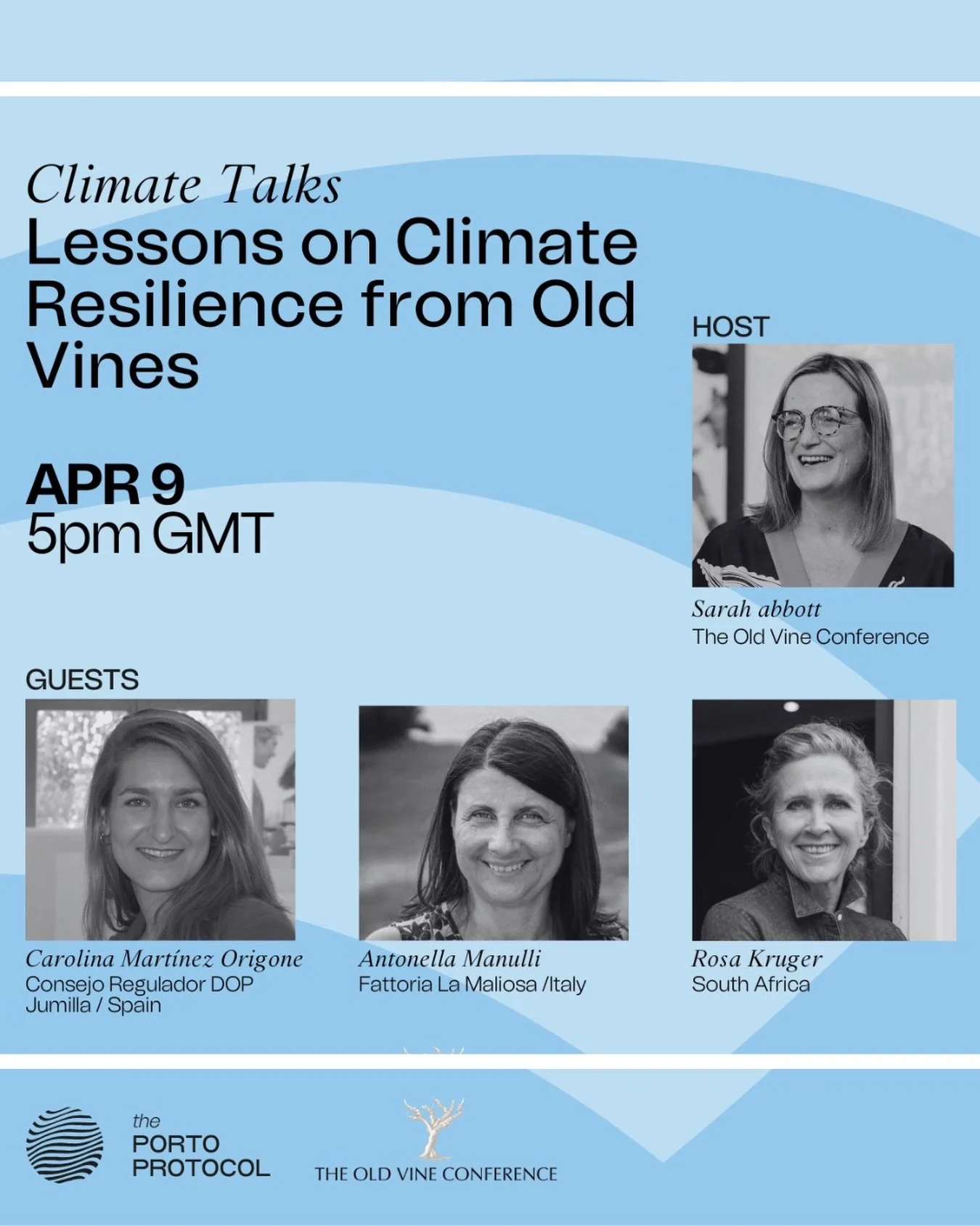 Join us for Climate Talk : Lessons on Climate Resilience from Old Vines @theportoprotocol 

With Sarah Abbott MW in conversation with Antonela Manulli (Fattoria La Maliosa, Tuscany), Carolina Mart&iacute;nez Origone (DOP Jumilla), and Rosa Kruger (Th