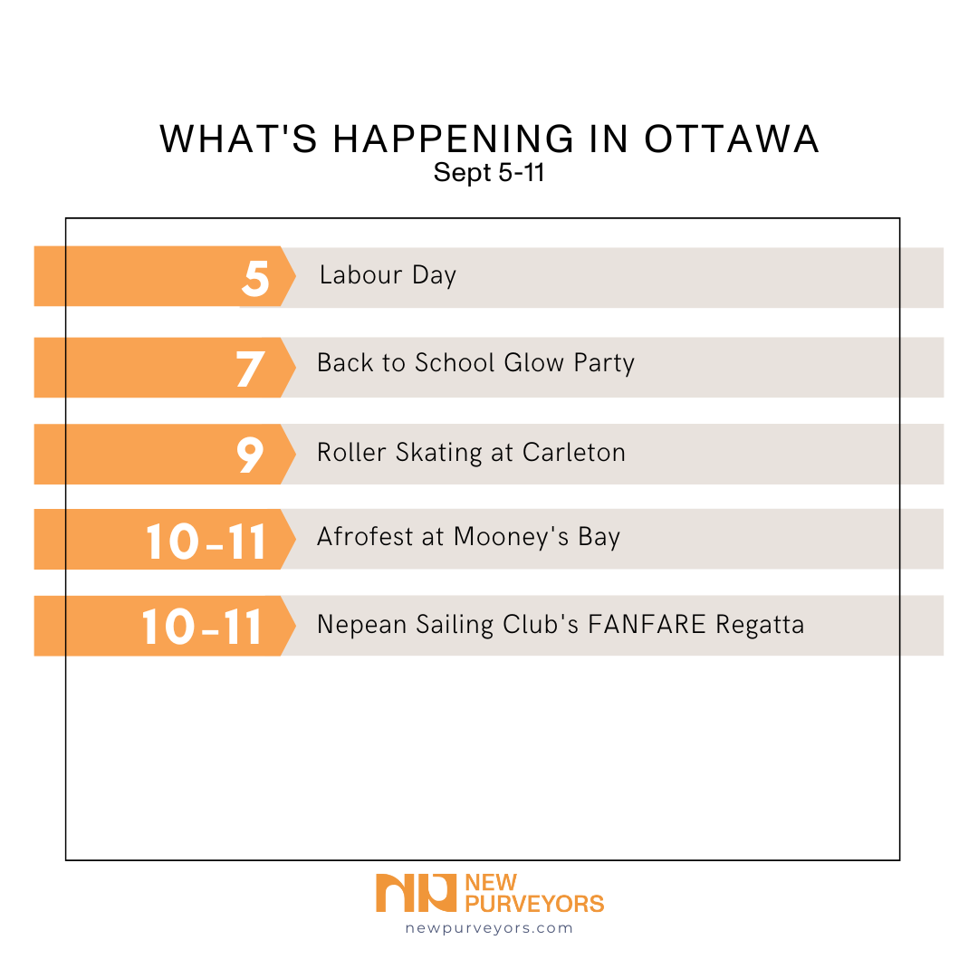 What’s happening in Ottawa? September 5-11