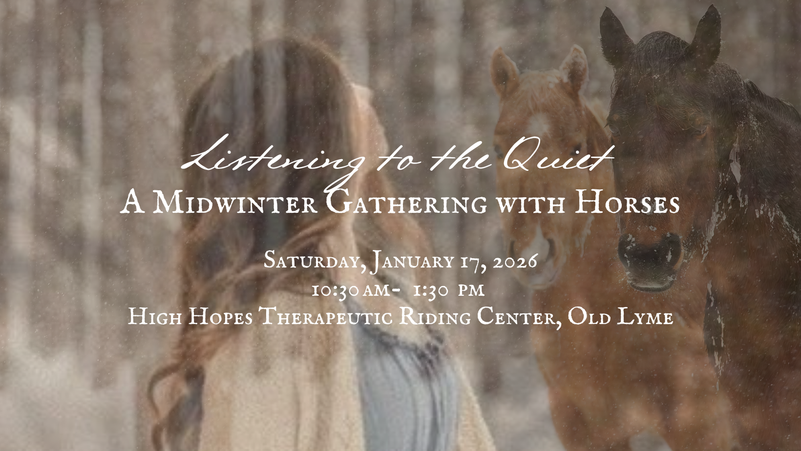 Listening to the Quiet: A Midwinter Gathering with Horses